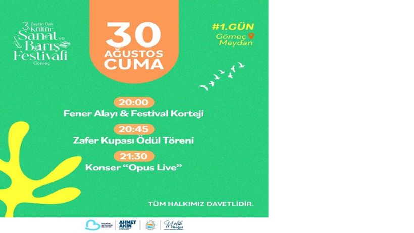 3. Zeytin Dalı Kültür Sanat ve Barış Festivali, Gömeçte başlıyor