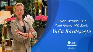 Divan İstanbul Oteli’nin Genel Müdürü Yulia Kardeşoğlu oldu
